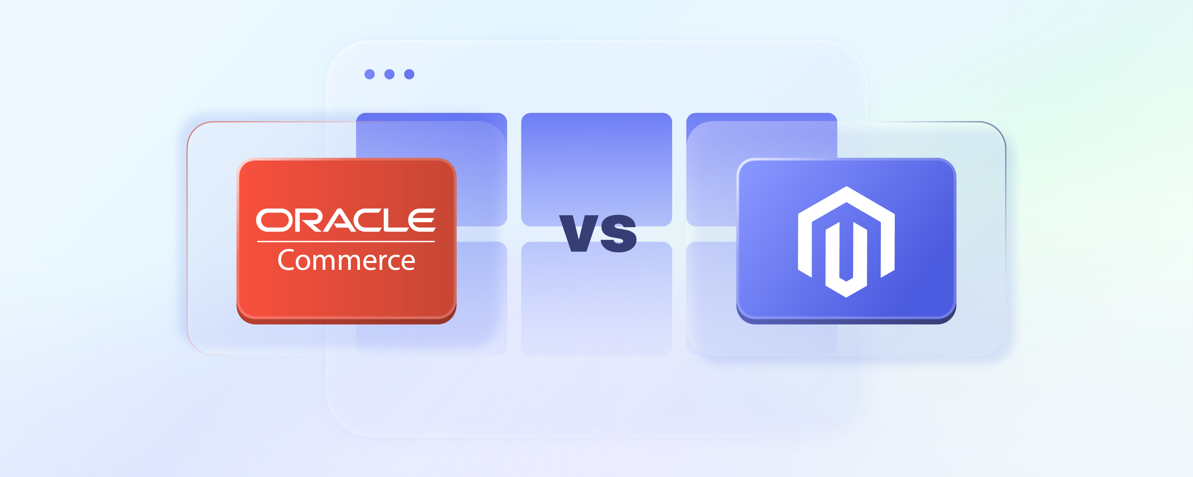 Oracle Commerce vs Magento: Key Differences and Similarities